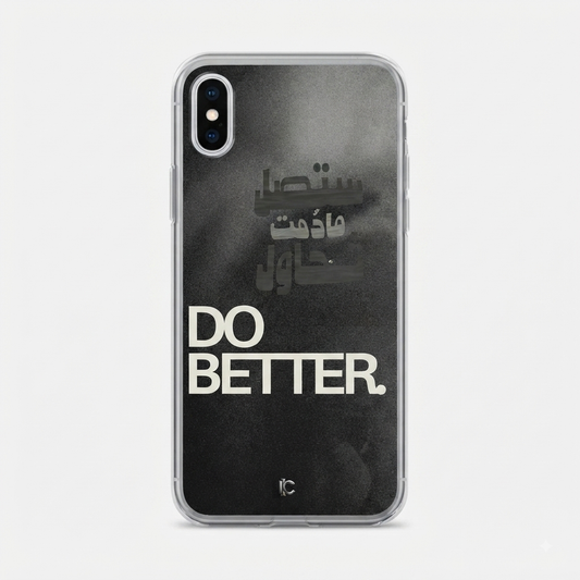 DO BETTER Printed Transparent Case